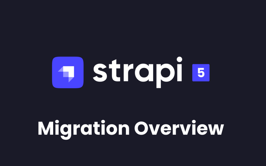 Step-by-step guide to upgrade v4 to Strapi v5