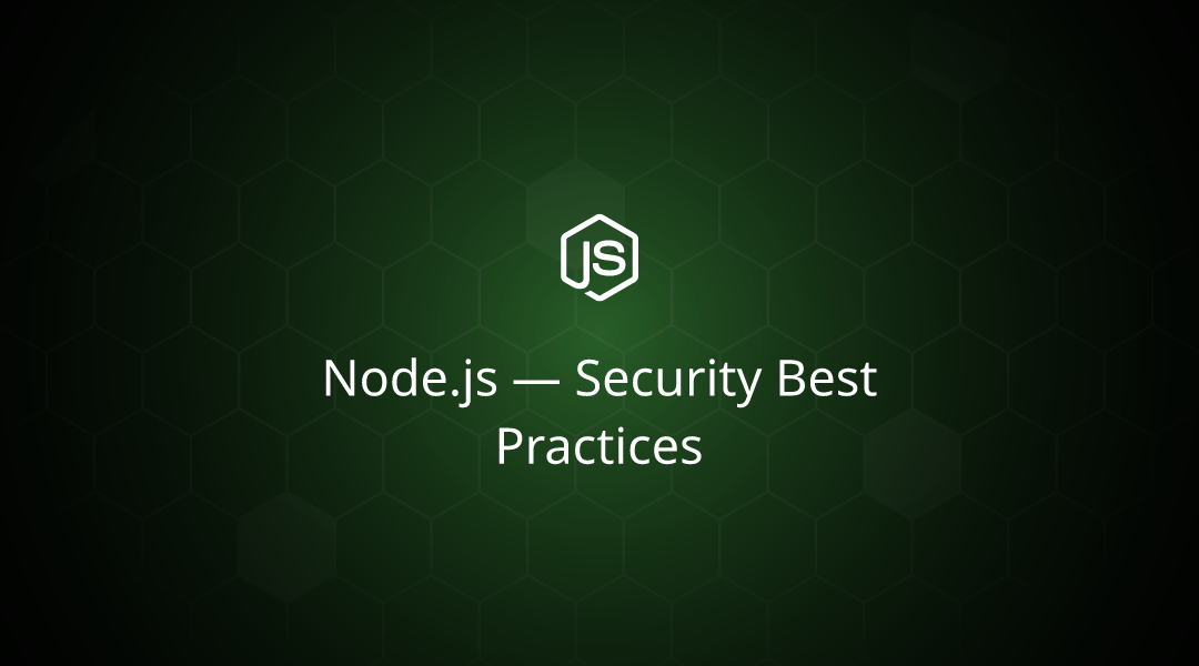 Securing Node.js Backend Services: A Comprehensive Guide